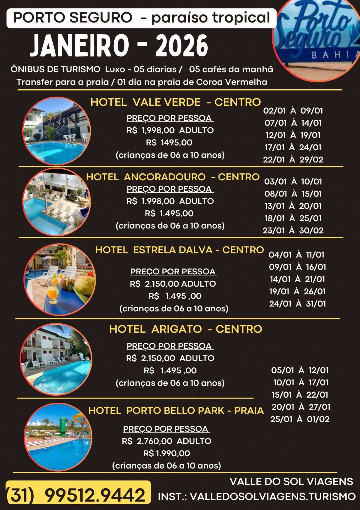 PORTO SEGURO - FERIAS DE JANEIRO 2025